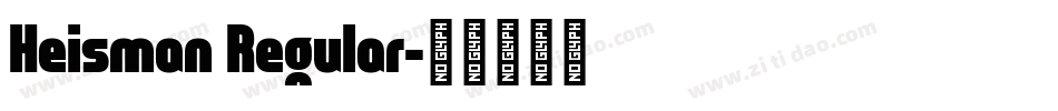 Heisman Regular字体转换